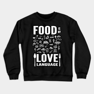 Food love Crewneck Sweatshirt